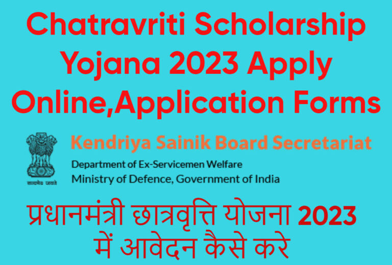 Chatravriti Scholarship Yojana 2023 Apply Online,Application Forms