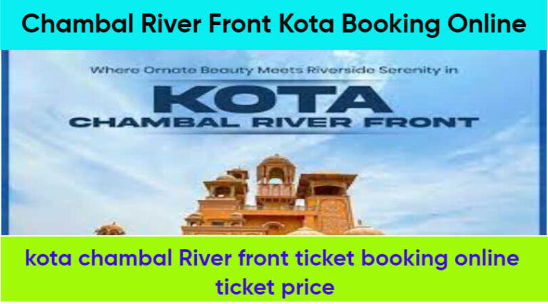 Chambal River Front Kota Booking