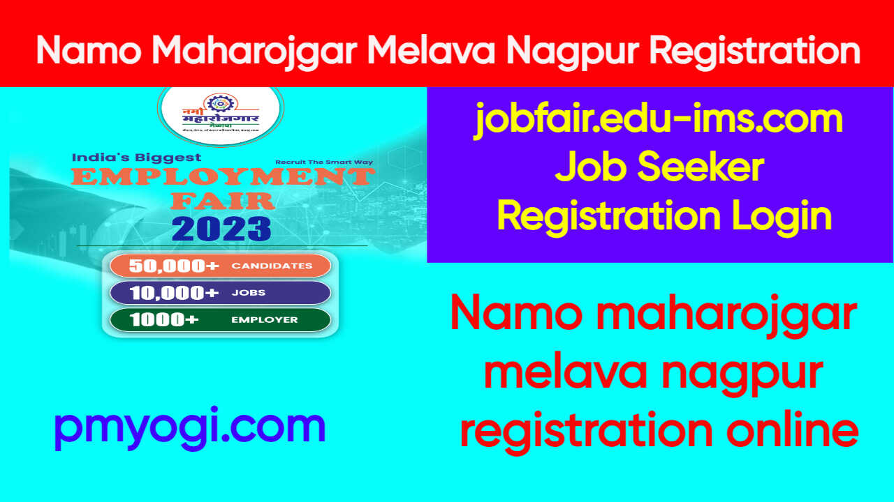 Namo Maharojgar Melava Nagpur Registration