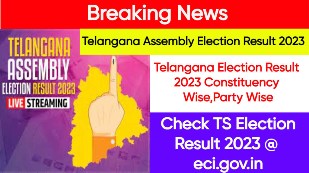 Telangana Assembly Election Result 2023Winner List PDF,Party Wise