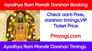 Ayodhya Ram Mandir Darshan Booking:Check aarti Pass, darshan timings