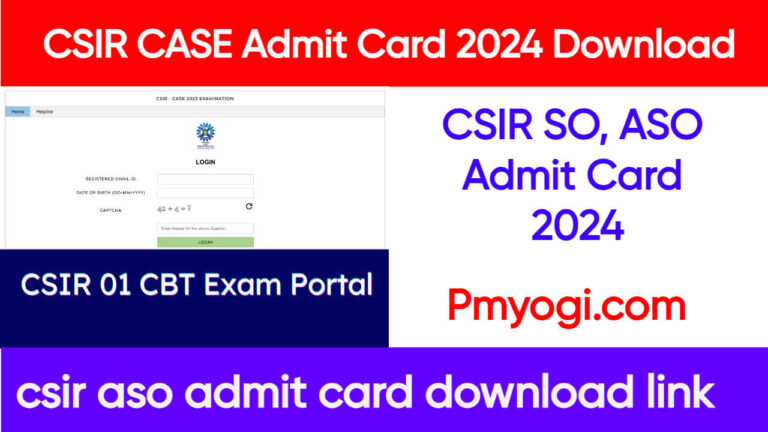 CSIR CASE Admit Card 2024