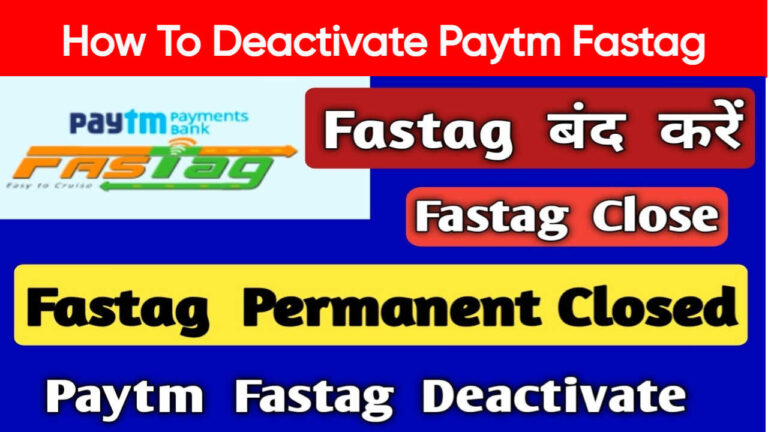 How To Deactivate Paytm Fastag