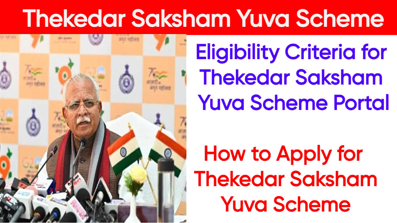 Thekedar Saksham Yuva Scheme