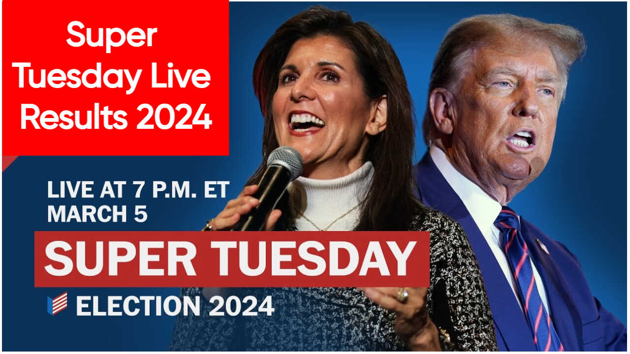 Super Tuesday Live Results 2024