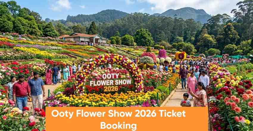 Ooty Flower Show 2026 Ticket Booking
